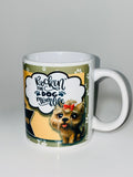 Dog Mom mug